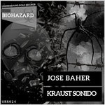 cover: Jose Baher|Kraust Sonido - Biohazard