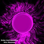 cover: Hiro Ikezawa - Order & Harmony