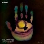 cover: Axel Karakasis - Faded Riots