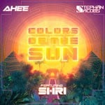 cover: Ahee|Shrii|Stephan Jacobs - Colors Of The Sun