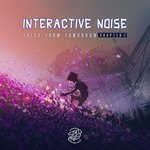 cover: Interactive Noise - Tales From Tomorrow (Chapter 2)