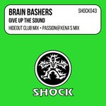 cover: Brain Bashers - Give Up The Sound