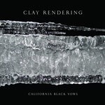 cover: Clay Rendering - California Black Vows