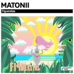 cover: Matonii - Figueretas