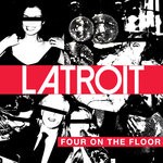 cover: Latroit - Four On The Floor