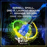 cover: Dno P|Amanda Wilson|Russell Small|Laurent Schark - Make You Understand