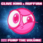 cover: Clive King & Ruffian - Pump The Volume