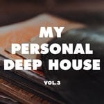 cover: Various - My Personal Deep House Vol 3