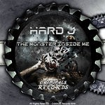 cover: Hard J - The Monster Inside Me