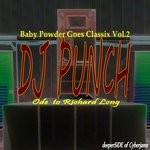 cover: Dj Punch - Baby Power Goes Klassic Vol #2 (Ode To Richard Long)