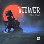 cover: Viewer - The Call EP