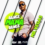 cover: Mr Vegas|Mv Music - Dance Mama Dance