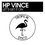 cover: Hp Vince - Let's Get It On