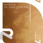 cover: Metta & Glyde - The Chances We Take