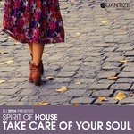 cover: Spirit Of House - Take Care Of Your Soul