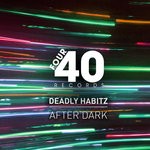 cover: Deadly Habitz - After Dark