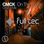 cover: Cmck - On The Streets