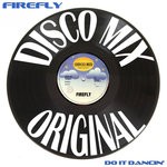 cover: Firefly - Do It Dancin' (Disco Mix)