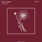 cover: Max Foley - Coreopsis