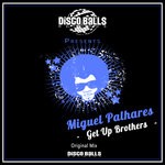 cover: Miguel Palhares - Get Up Brothers