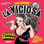 cover: Jah Sound - Classic House La Viciosa