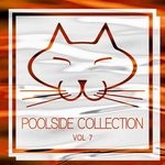 cover: Various - Poolside Collection Vol 7