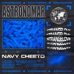 cover: Astronomar - Navy Cheeto