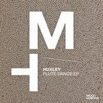 cover: Huxley - Flute Dance EP