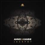 cover: Annix & Kanine - Jackpot