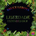 cover: Bruce Leroys - Liberdade