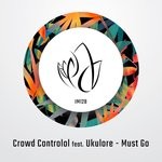 cover: Crowd Controlol - Must Go