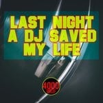 cover: Various - Last Night A DJ Saved My Life