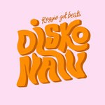 cover: Reggie Got Beats - Disko Naiv