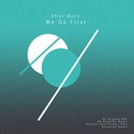 cover: After Burn - We Go First