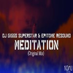 cover: Dj Giggs Superstar & Epitome Resound - Meditation