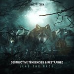 cover: Destructive Tendencies And Restrained - Lead The Pack