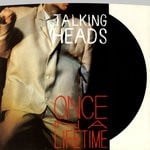 cover: Talking Heads - Once In A Lifetime/This Must Be The Place