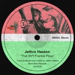 cover: Jethro Heston - That Shit Frankie Plays