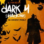 cover: Al Storm|Various - Dark Shadows 4 - The Monster Project