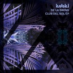 cover: De La Swing - Club Del Sol EP