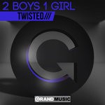 cover: 2 Boys 1 Girl - Twisted