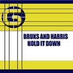 cover: Brucks & Harris - Hold It Down