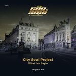 cover: City Soul Project - What I'm Sayin