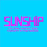 cover: Sunship|Warrior Queen - Almighty Father Remixes