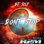 cover: Dj Self|R2m - Don't Stop