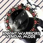 cover: Knight Warriors - Venom Mode