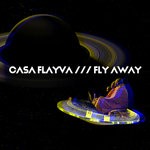 cover: Casa Flayva - Fly Away