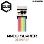 cover: Andy Slaker - Deeper EP