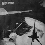 cover: Blakk Harbor - Krude