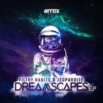 cover: Filthy Habits & Jeopardize - Dreamscapes